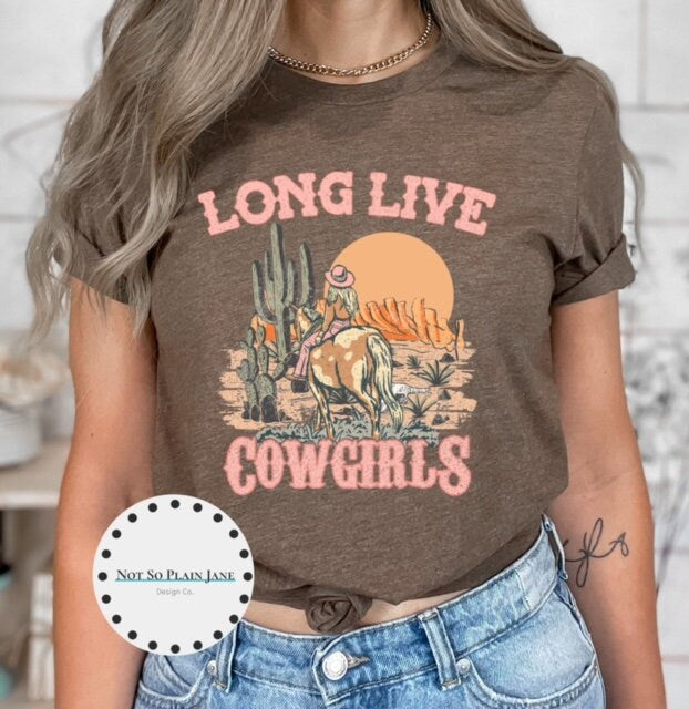 Ready to Press DTF Transfer - Long Live Cowgirls - Retro Cowboy - Country - Cowgirl -  DTF - Screen Print - Custom Transfers